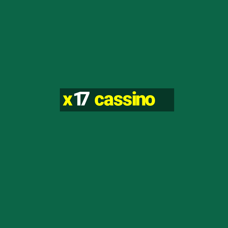 x17 cassino