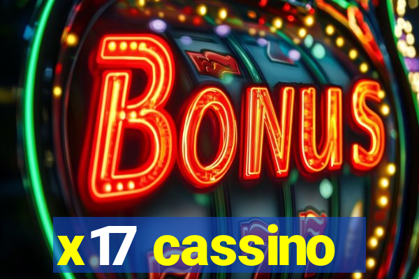 x17 cassino