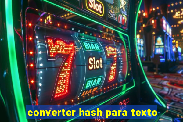 converter hash para texto