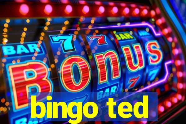 bingo ted