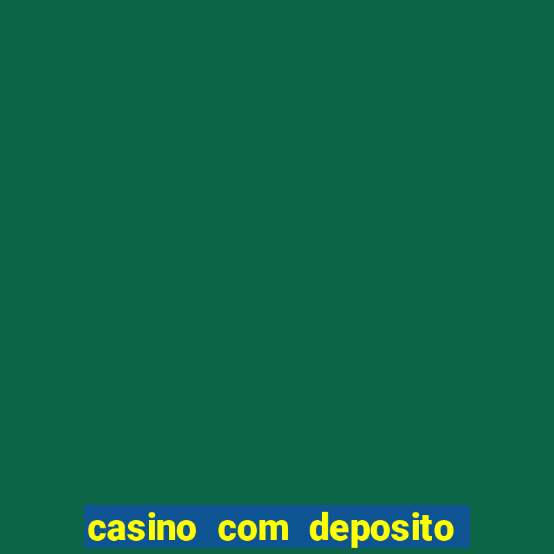 casino com deposito de 5 reais