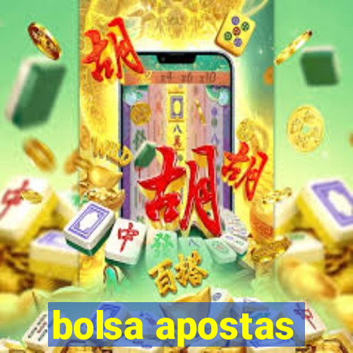 bolsa apostas