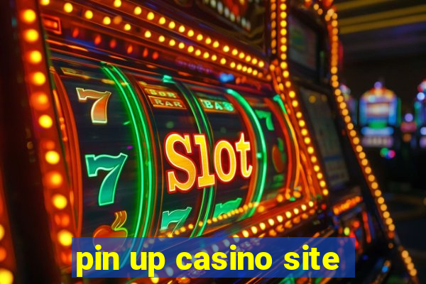 pin up casino site