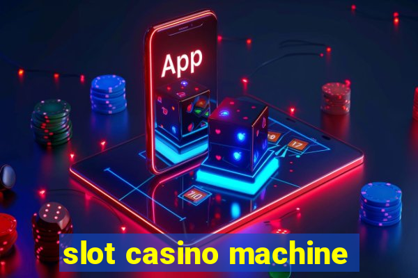 slot casino machine