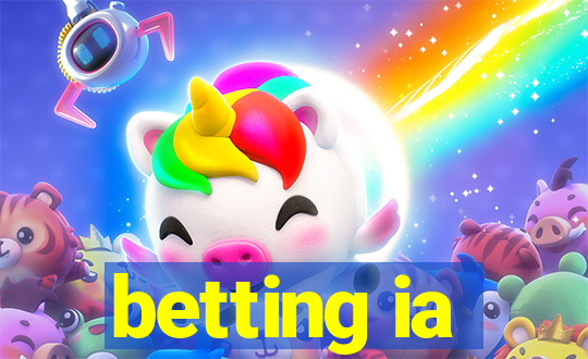 betting ia