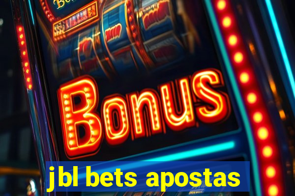 jbl bets apostas