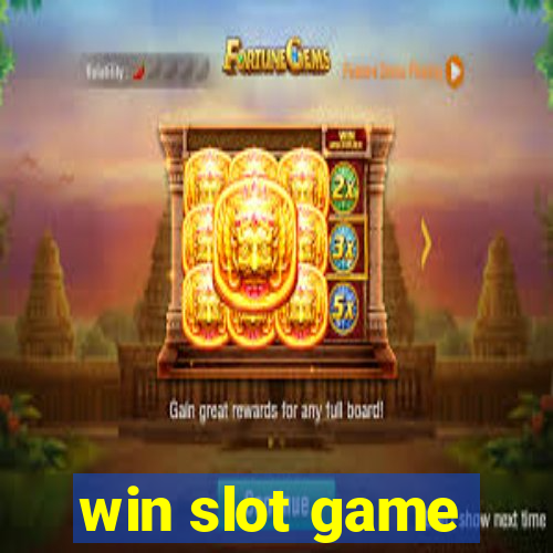 win slot game