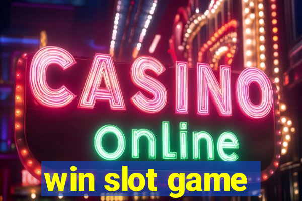 win slot game