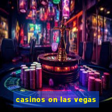 casinos on las vegas