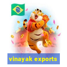 vinayak exports