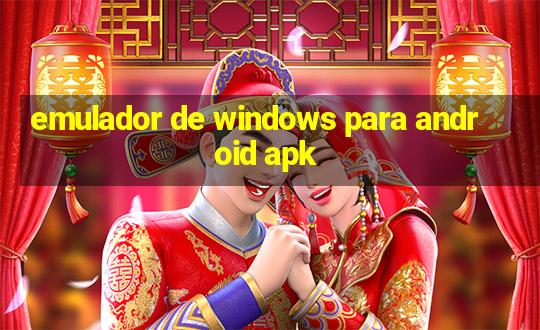 emulador de windows para android apk