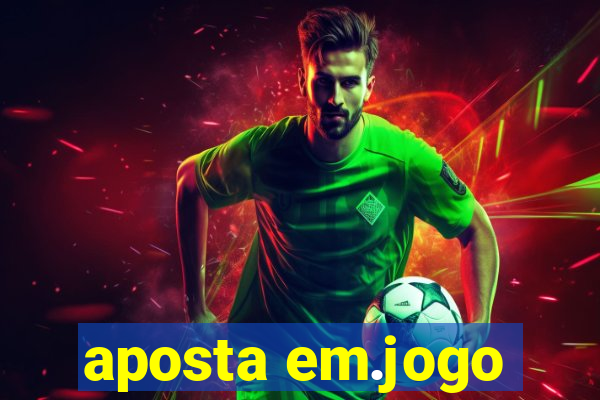 aposta em.jogo