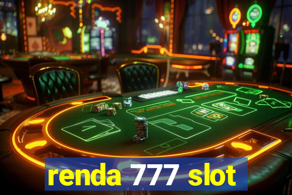 renda 777 slot