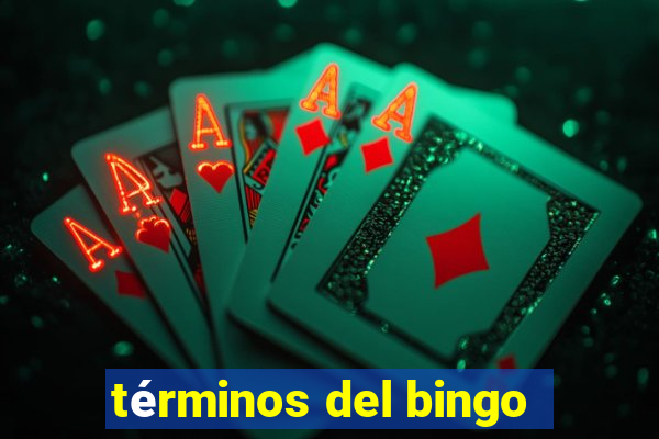 términos del bingo