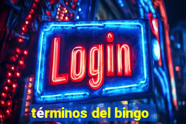 términos del bingo