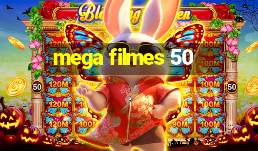 mega filmes 50