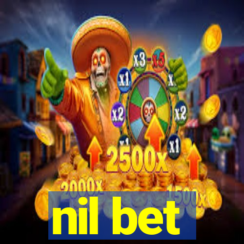 nil bet