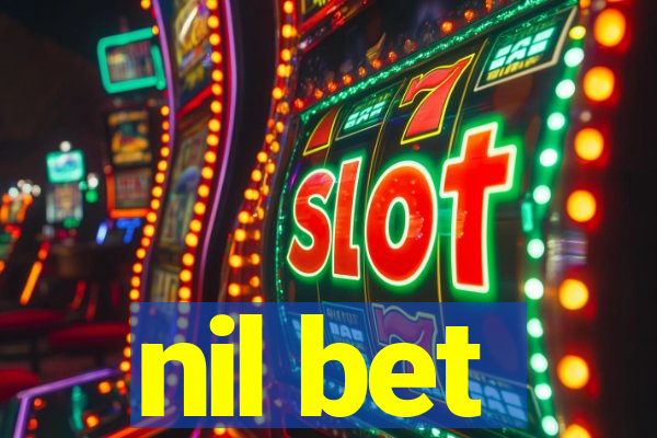 nil bet