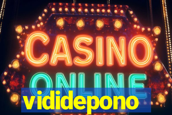 vididepono