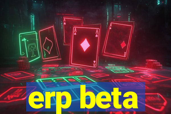 erp beta