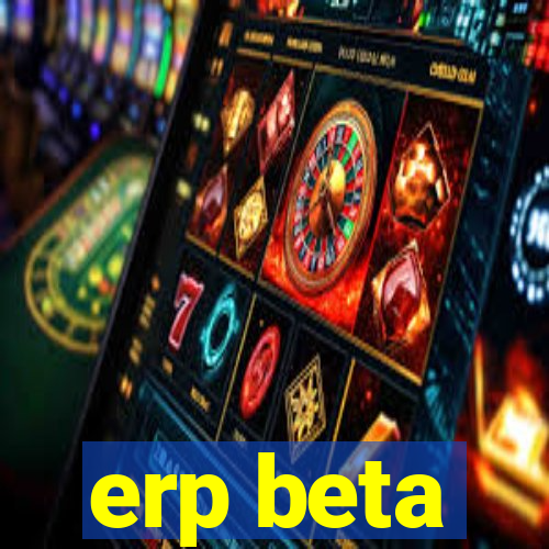 erp beta