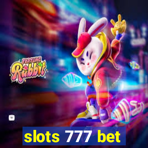 slots 777 bet