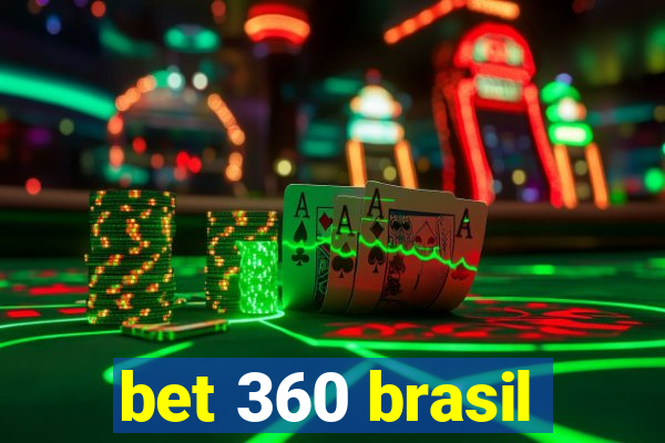 bet 360 brasil