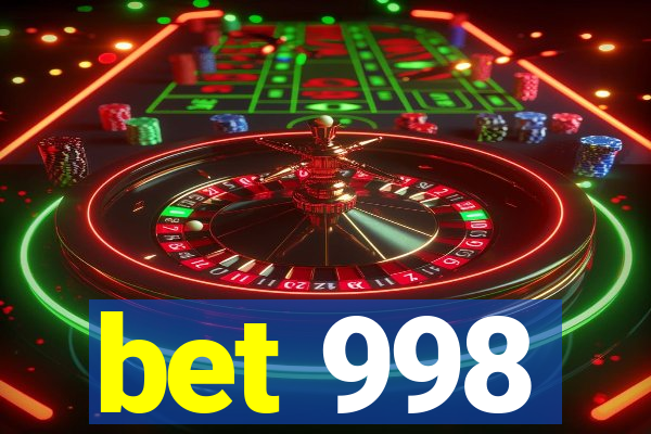 bet 998