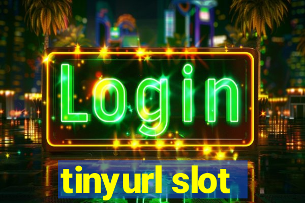 tinyurl slot