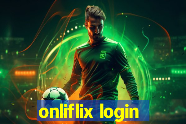 onliflix login