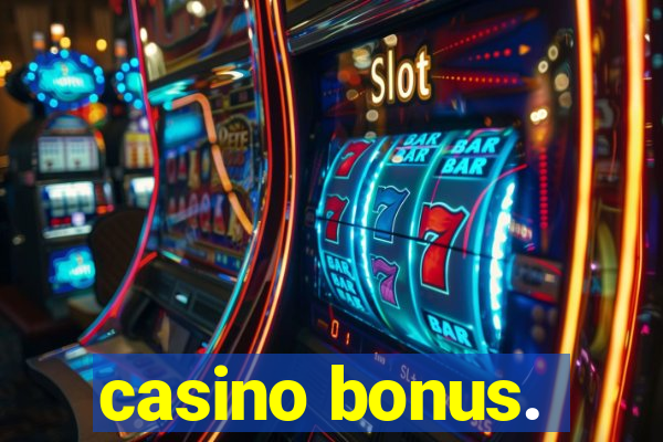 casino bonus.