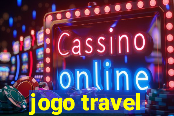 jogo travel