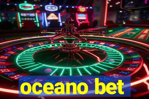 oceano bet