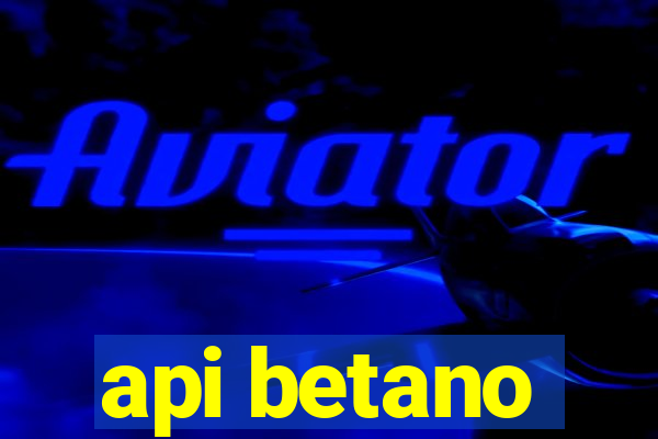 api betano