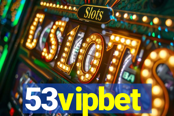 53vipbet