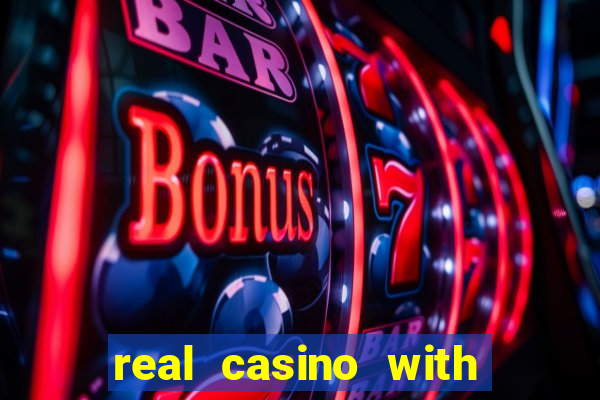 real casino with real money