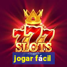 jogar fácil