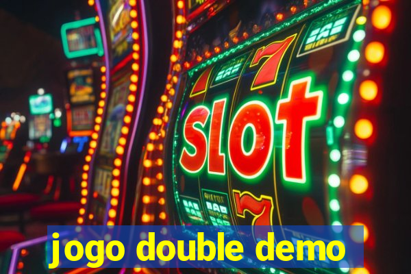 jogo double demo