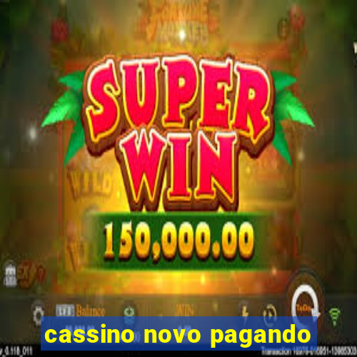 cassino novo pagando