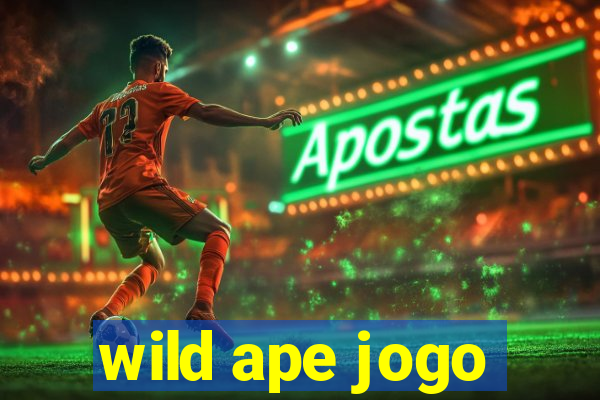 wild ape jogo