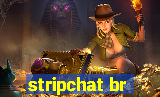 stripchat br