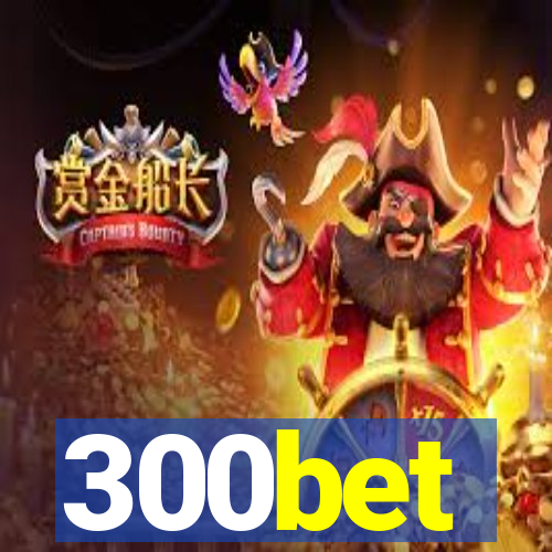 300bet