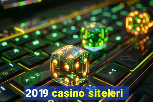 2019 casino siteleri