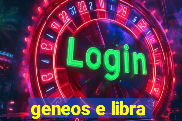 geneos e libra