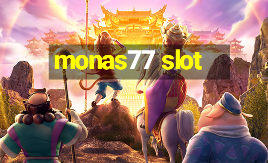 monas77 slot