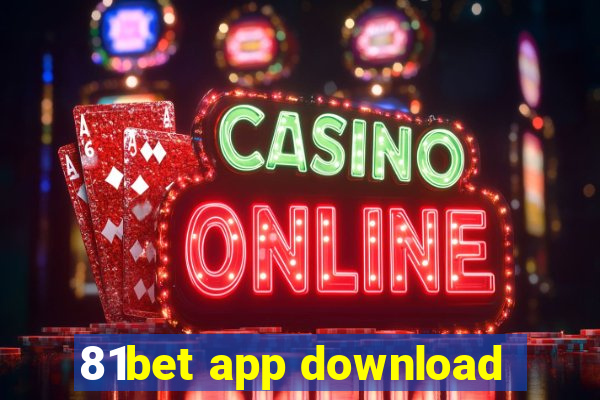 81bet app download