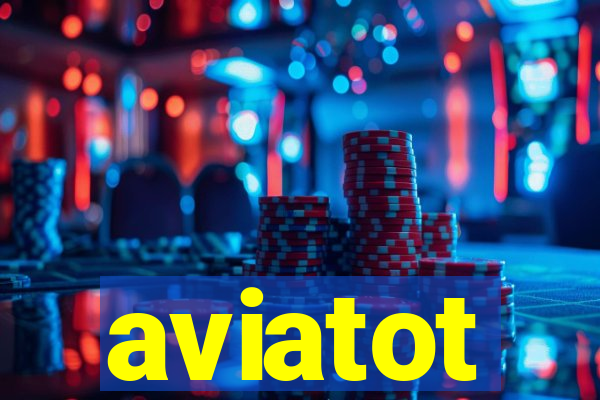 aviatot