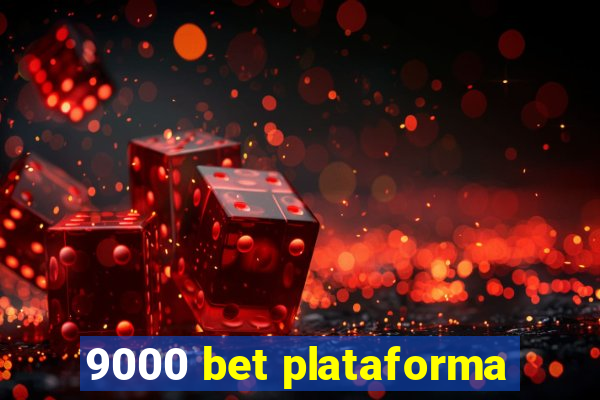 9000 bet plataforma