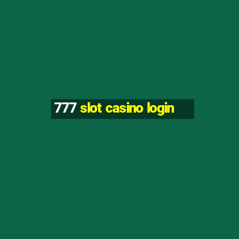 777 slot casino login