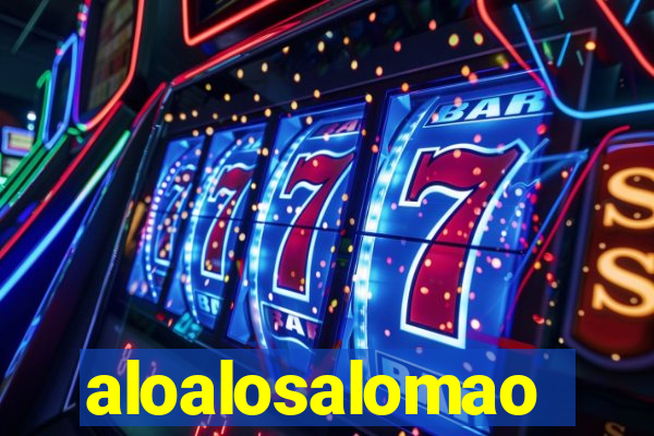 aloalosalomao